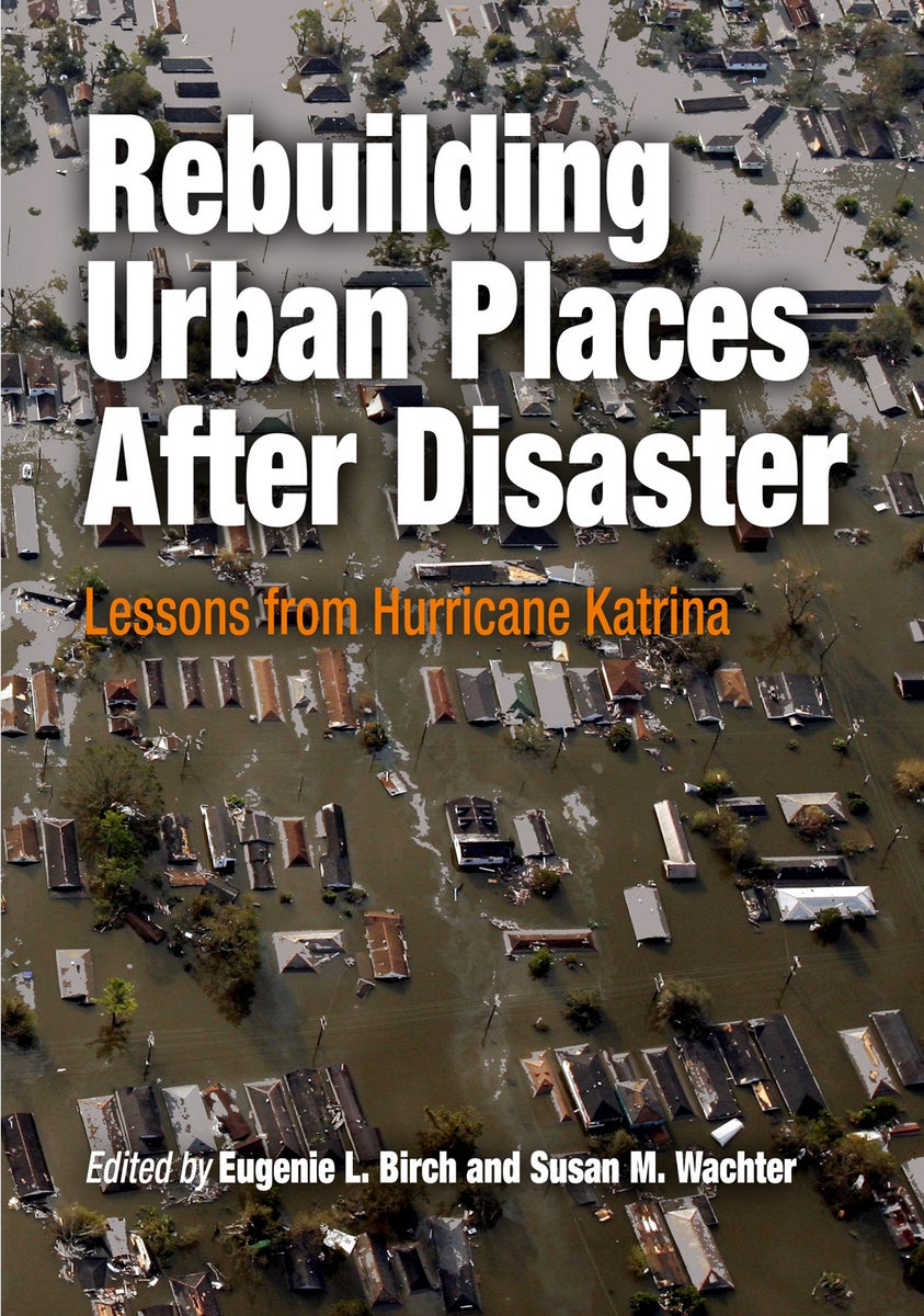 Book cover image for Rebuilding Urban Places After Disaster ISBN: 9780812204483